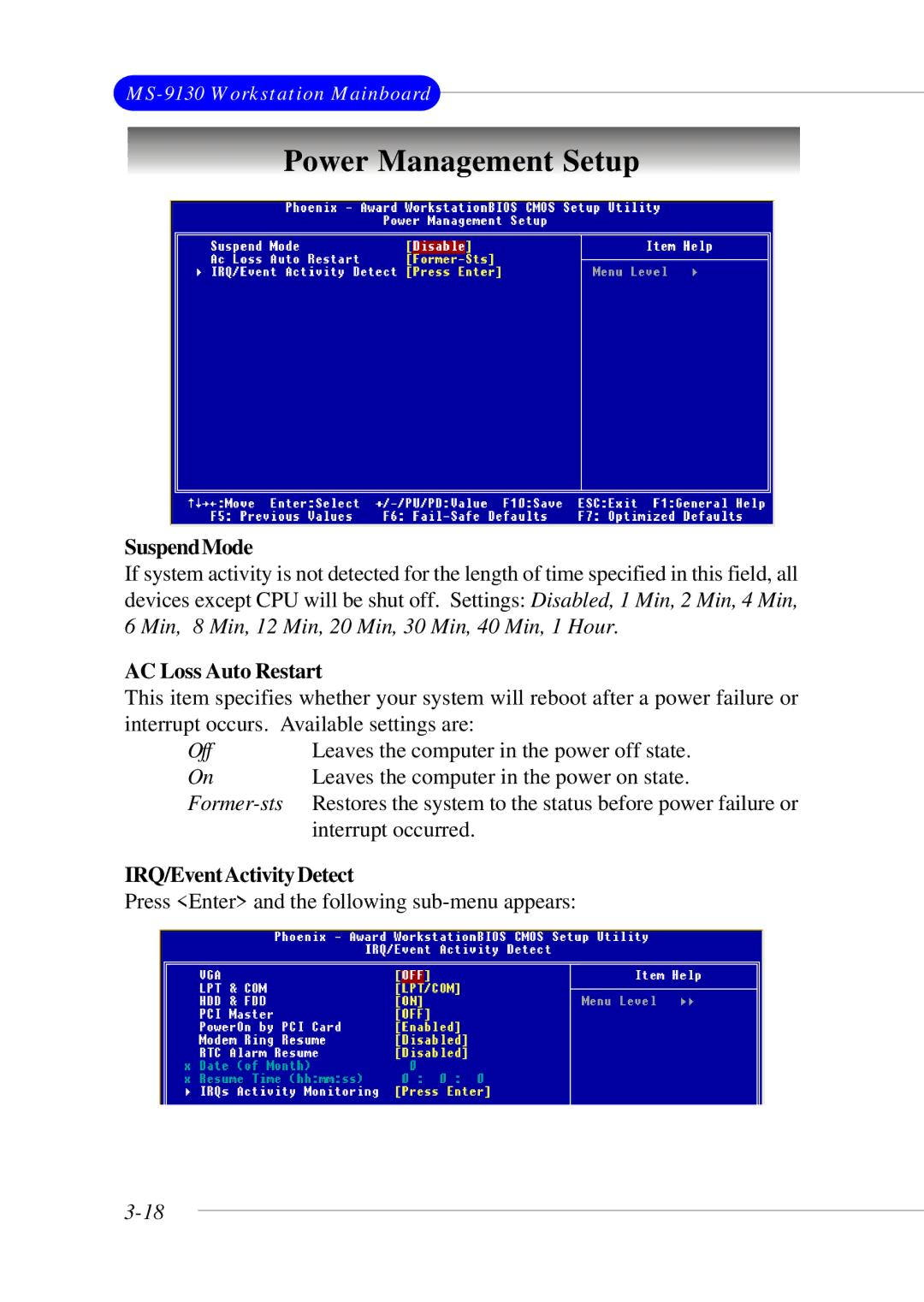 Micro Star  Computer MS- 9130 v1.x Power Management Setup, SuspendMode, AC Loss Auto Restart, IRQ/EventActivityDetect 