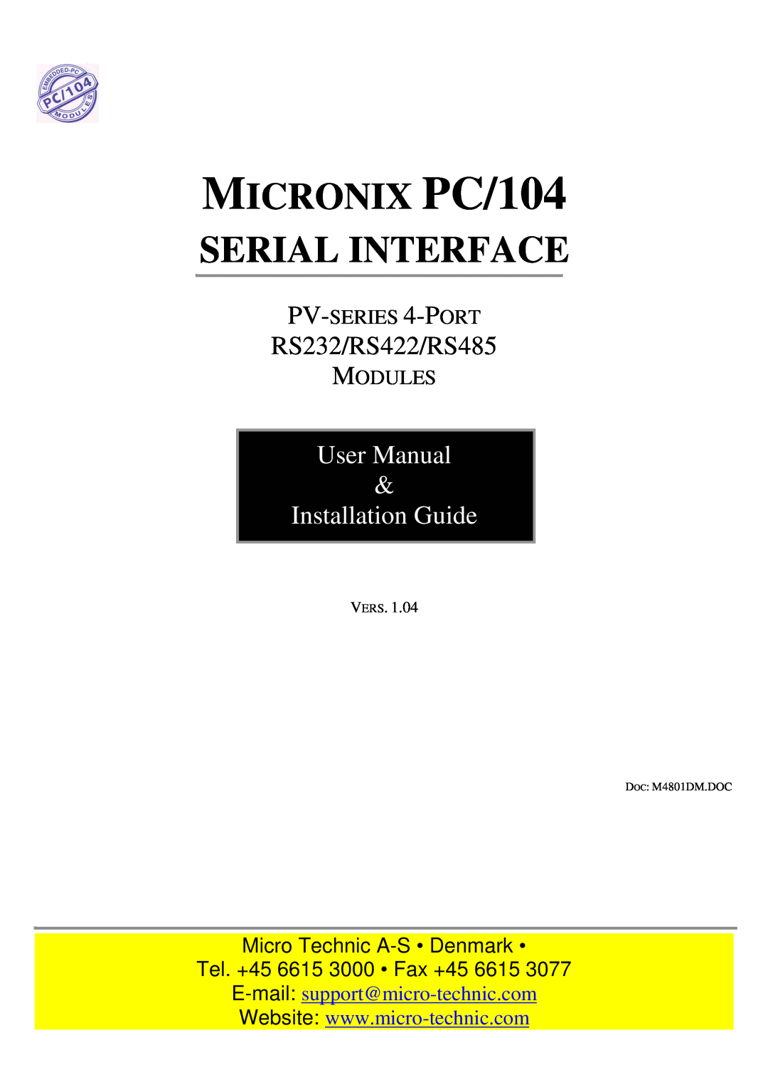 Micro Technic user manual Vers, MICRONIX PC/104 SERIAL INTERFACE, RS232/RS422/RS485, User Manual, Installation Guide 