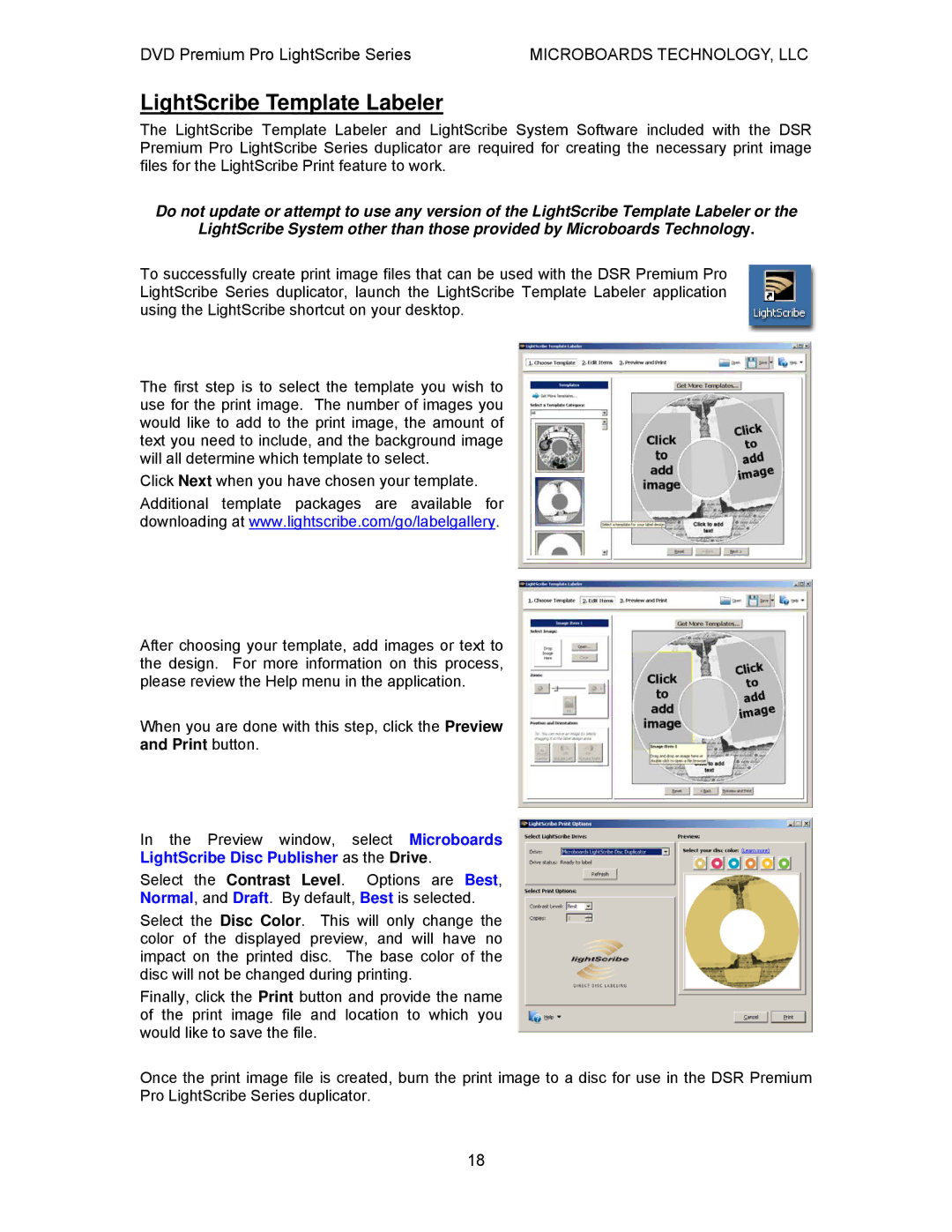 MicroBoards Technology LightScribe Series user manual LightScribe Template Labeler, LightScribe Disc Publisher as the Drive 