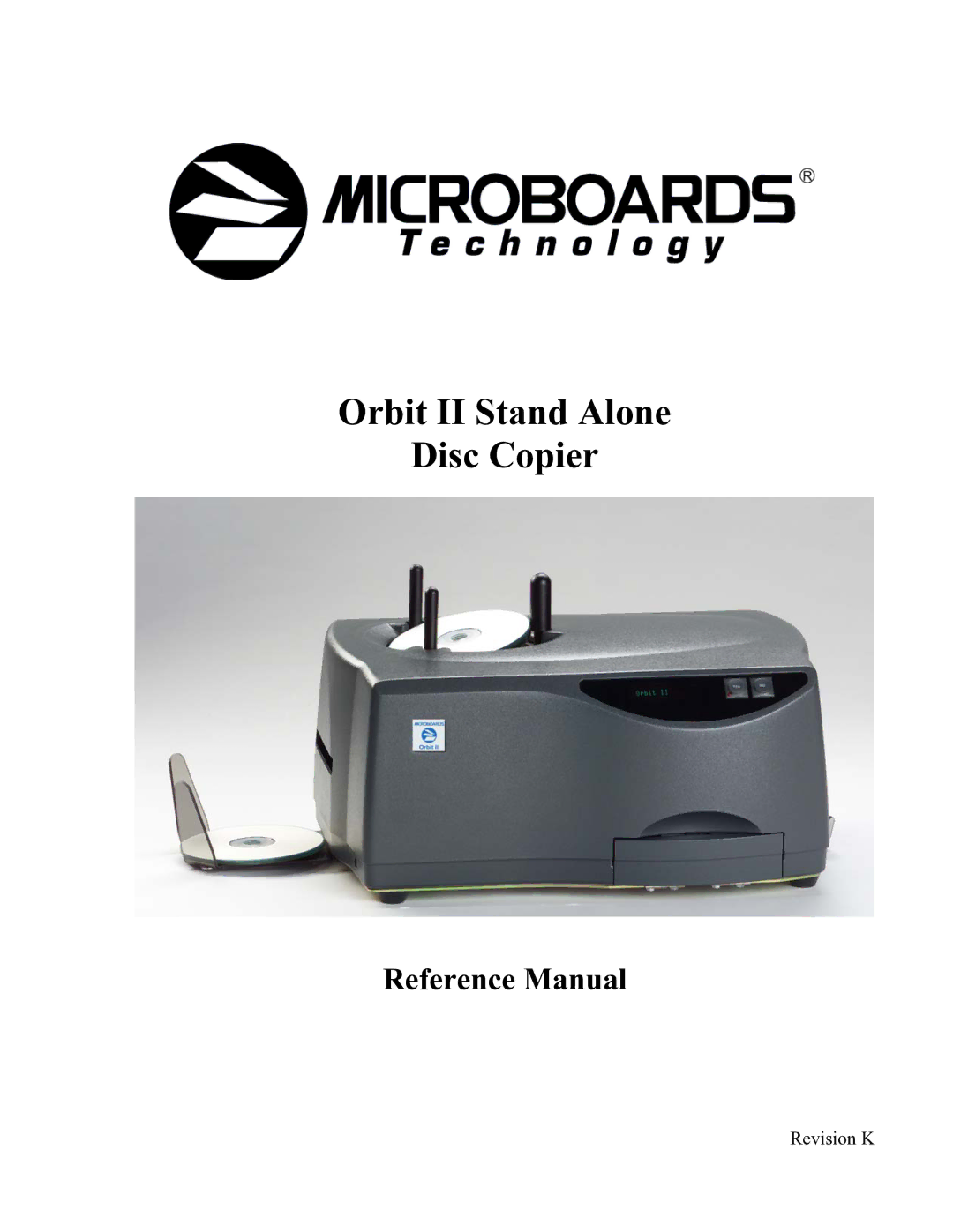 MicroBoards Technology manual Orbit II Stand Alone Disc Copier 