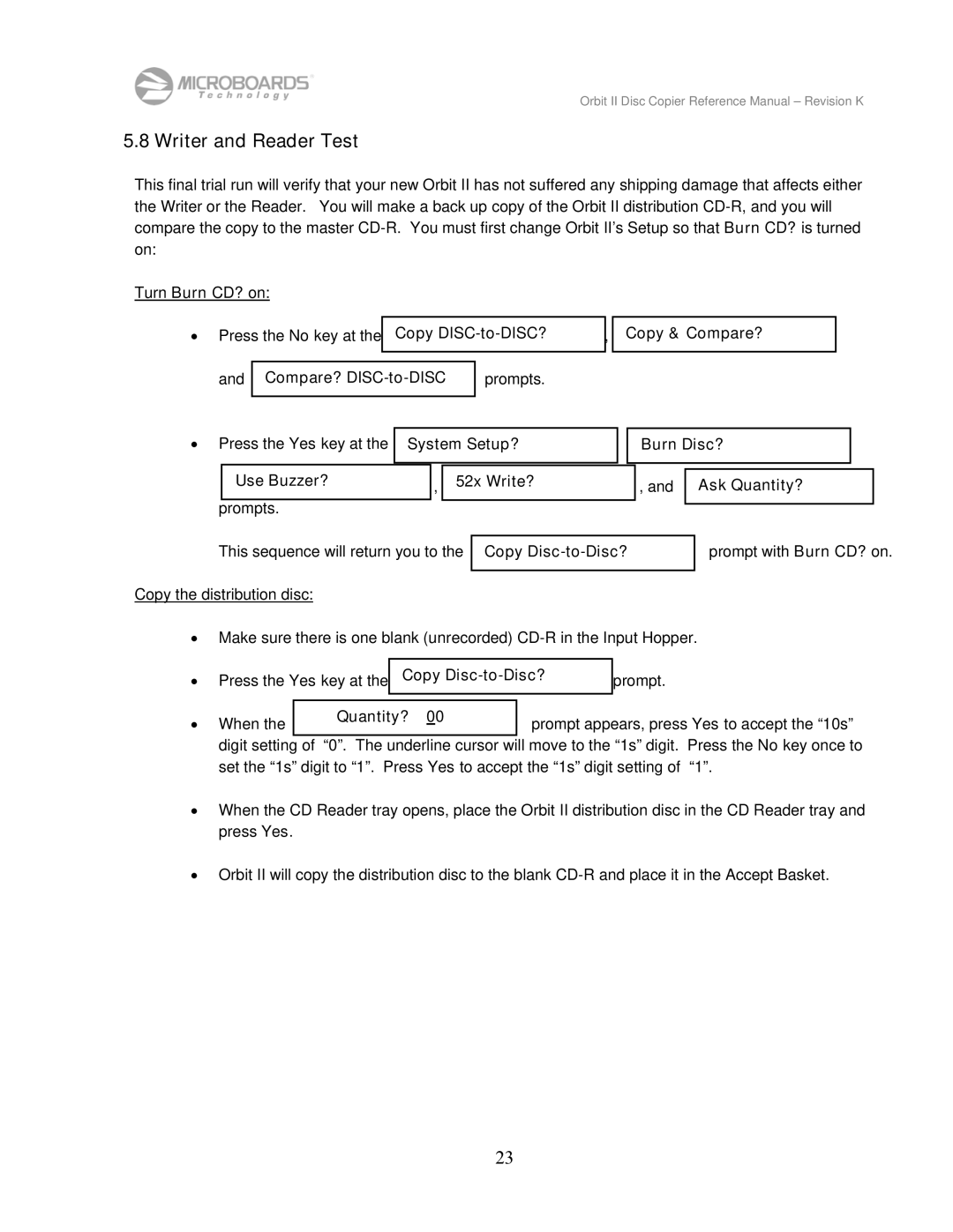 MicroBoards Technology Orbit II Writer and Reader Test, Turn Burn CD? on, Prompts, System Setup? Use Buzzer? 52x Write? 