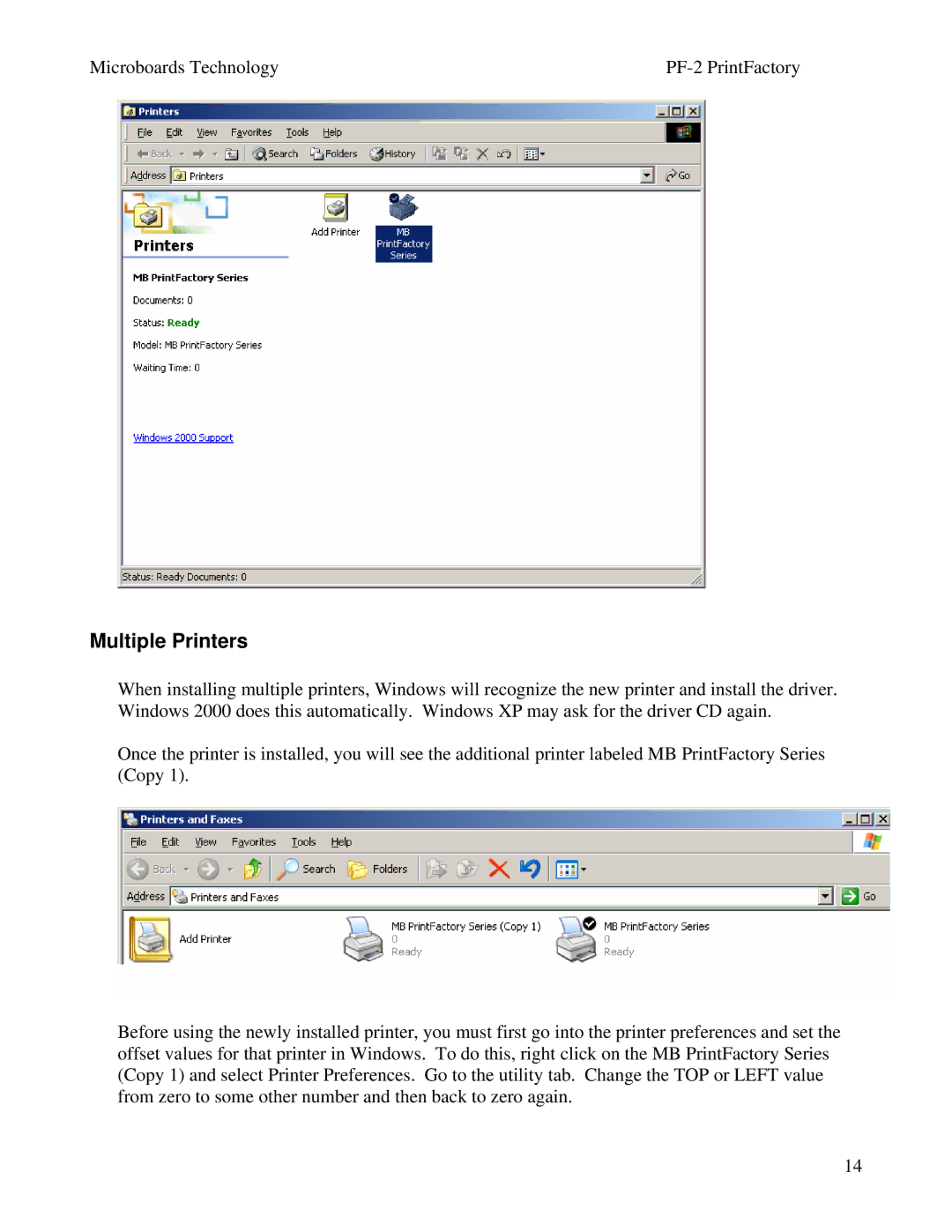 MicroBoards Technology PF-2 user manual Multiple Printers 