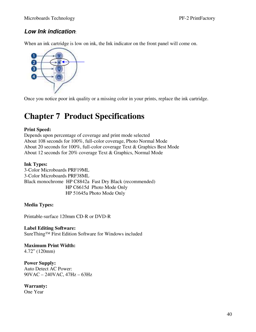 MicroBoards Technology PF-2 user manual Product Specifications, Low Ink indication 