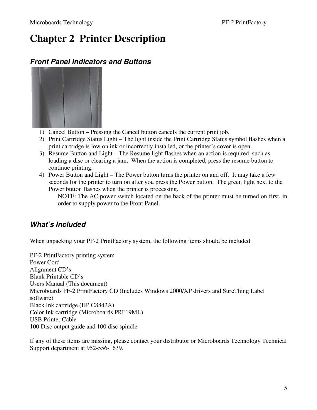 MicroBoards Technology PF-2 user manual Printer Description, Front Panel Indicators and Buttons, What’s Included 