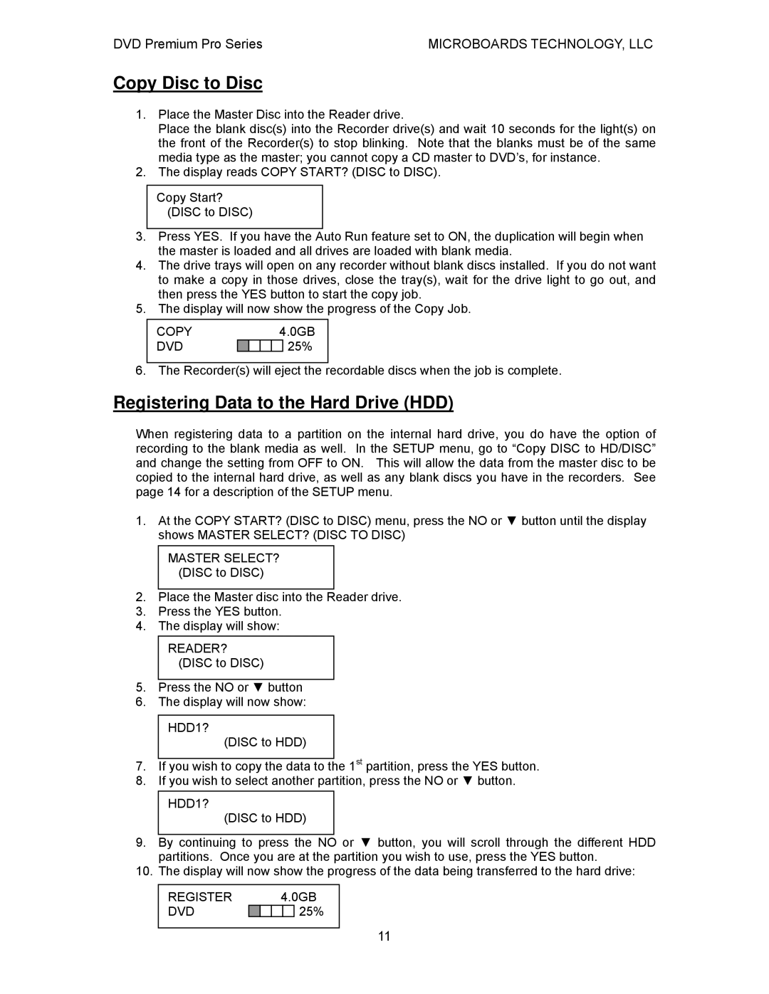 MicroBoards Technology Premium Pro user manual Copy Disc to Disc, Registering Data to the Hard Drive HDD 