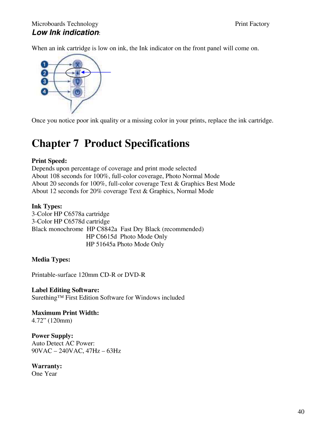 MicroBoards Technology Print Factory user manual Product Specifications, Low Ink indication 