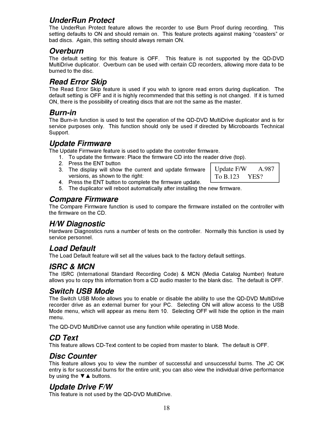 MicroBoards Technology QD-DVD 123 UnderRun Protect, Overburn, Read Error Skip, Burn-in, Update Firmware, Compare Firmware 