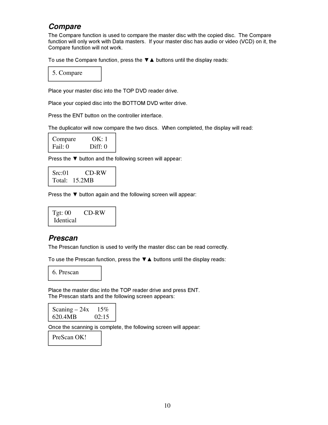 MicroBoards Technology QD-DVD user manual Compare, Prescan 