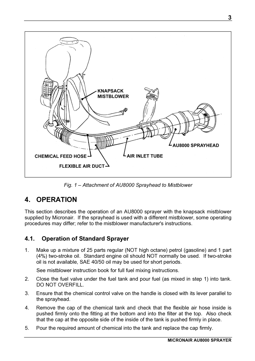 Micron Technology AU8000 manual Operation of Standard Sprayer 