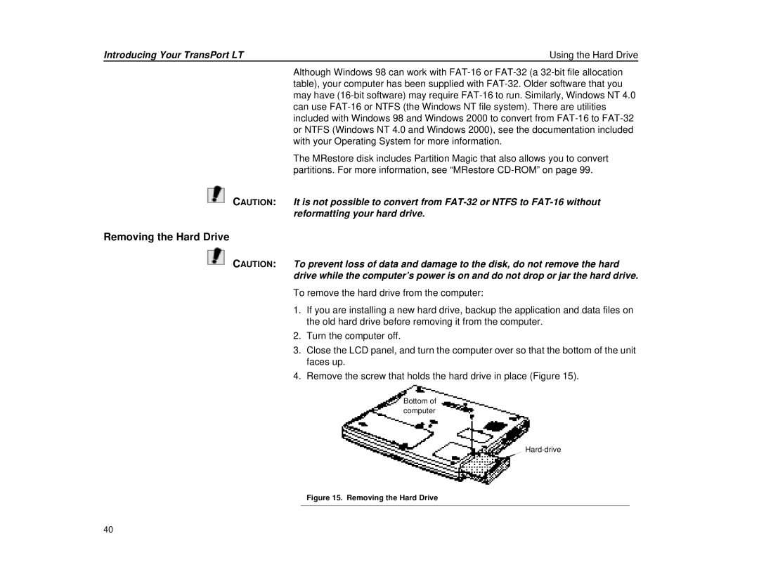 Micron Technology Transport LT warranty Removing the Hard Drive 