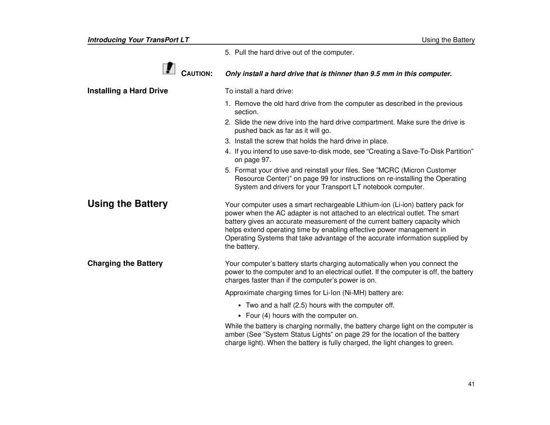 Micron Technology Transport LT warranty Using the Battery, Installing a Hard Drive, Charging the Battery 