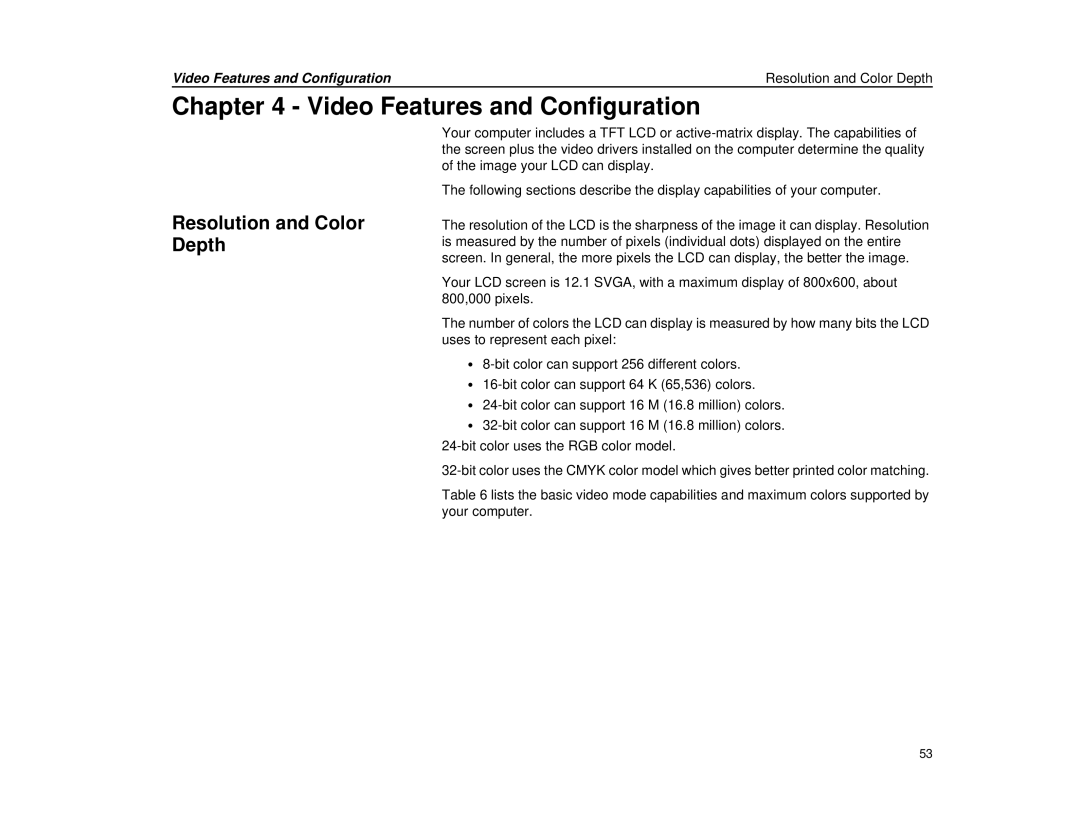 Micron Technology Transport LT warranty Video Features and Configuration, Resolution and Color Depth 