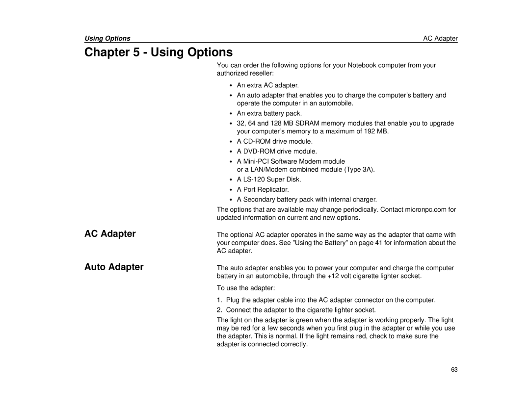 Micron Technology Transport LT warranty Auto Adapter, Using Options AC Adapter 