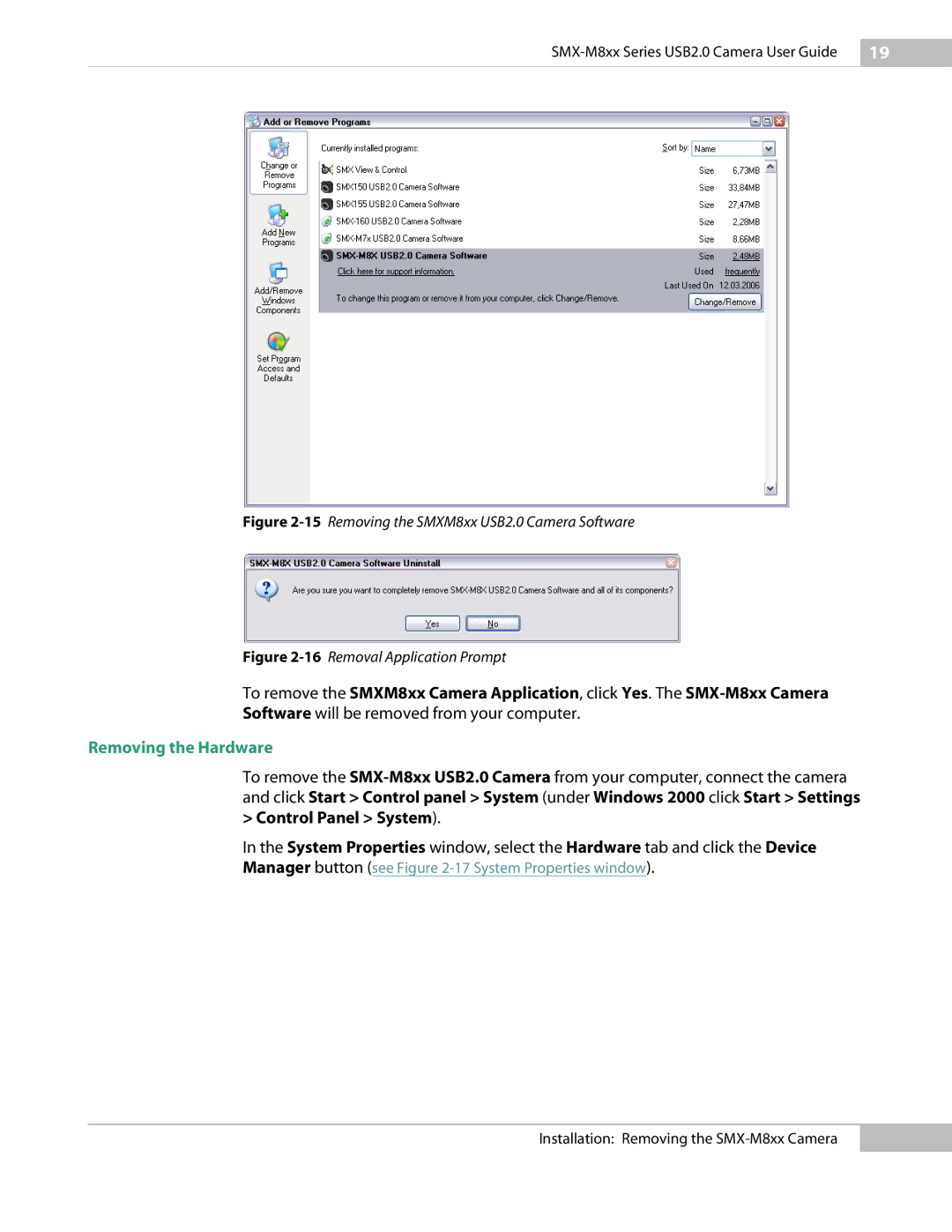 Micron Technology USB Camera manual Removing the Hardware, 15Removing the SMXM8xx USB2.0 Camera Software 