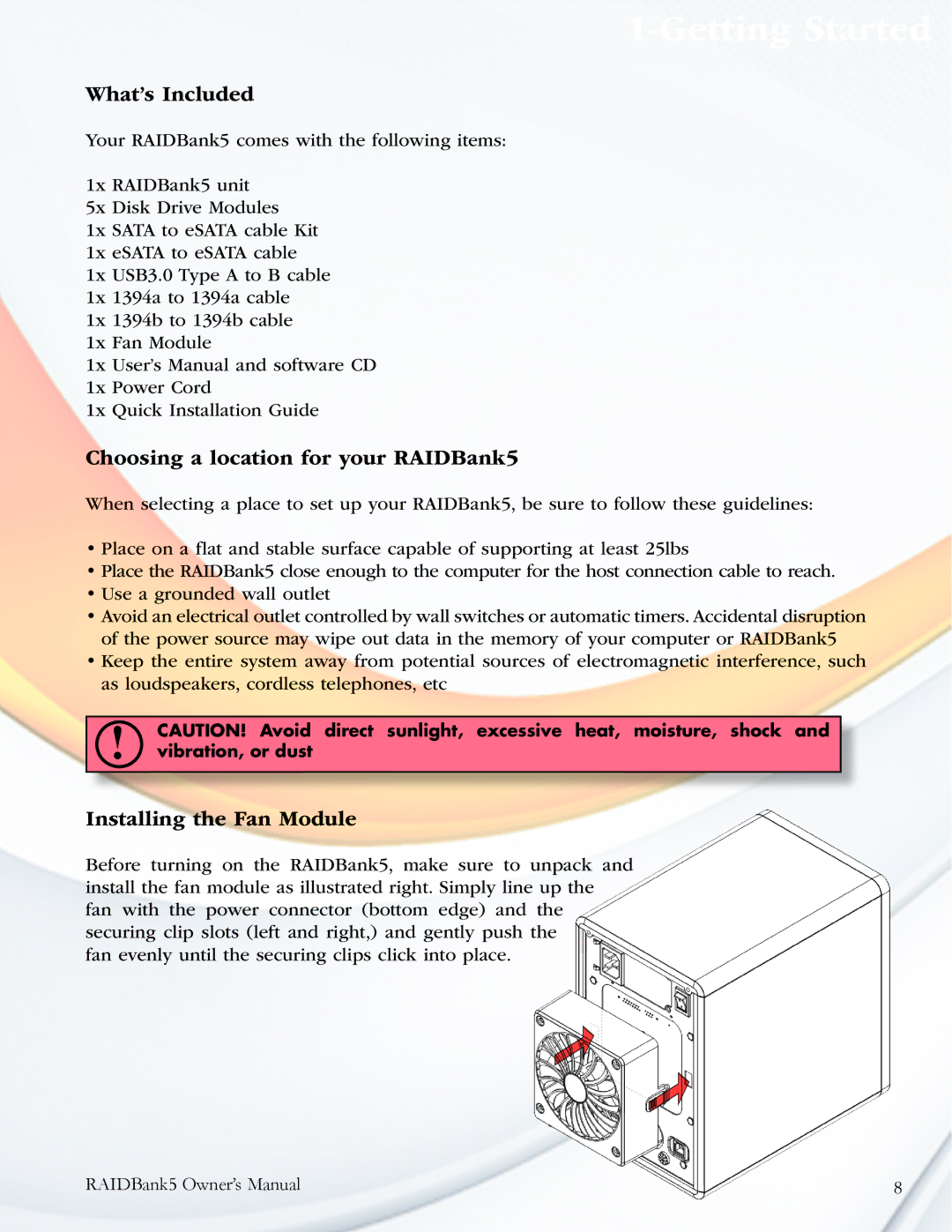 MicroNet Technology manual What’s Included, Choosing a location for your RAIDBank5, Installing the Fan Module 