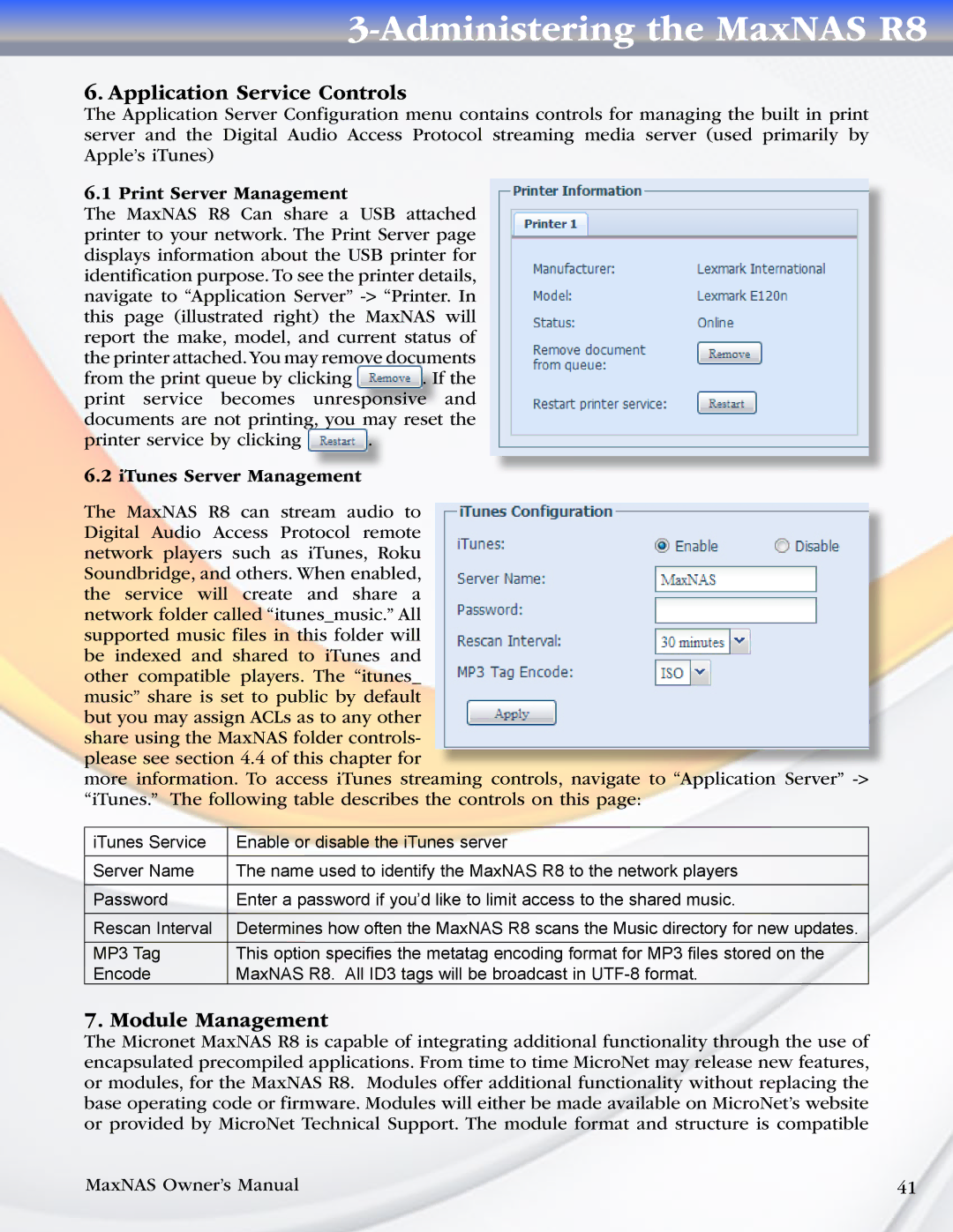 MicroNet Technology R8 Application Service Controls, Module Management, Print Server Management, ITunes Server Management 