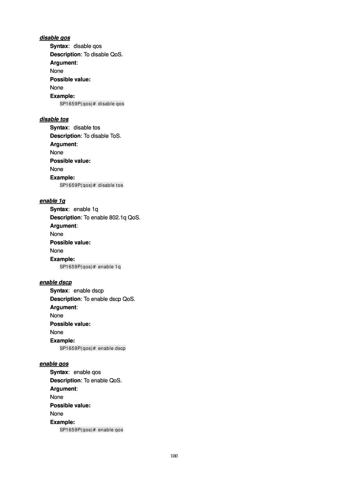 MicroNet Technology SP1659P disable qos, disable tos, enable 1q, enable dscp, enable qos, Argument, Possible value 