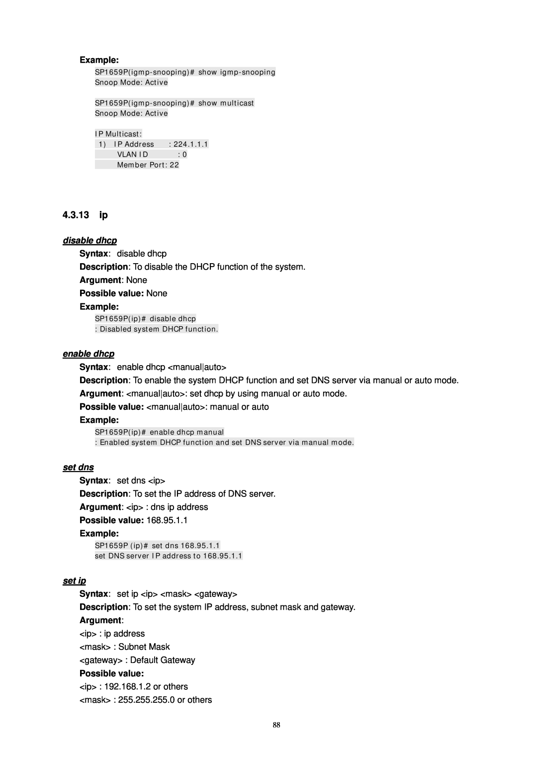 MicroNet Technology SP1659P user manual 4.3.13 ip, disable dhcp, enable dhcp, set dns, Possible value Example, set ip 