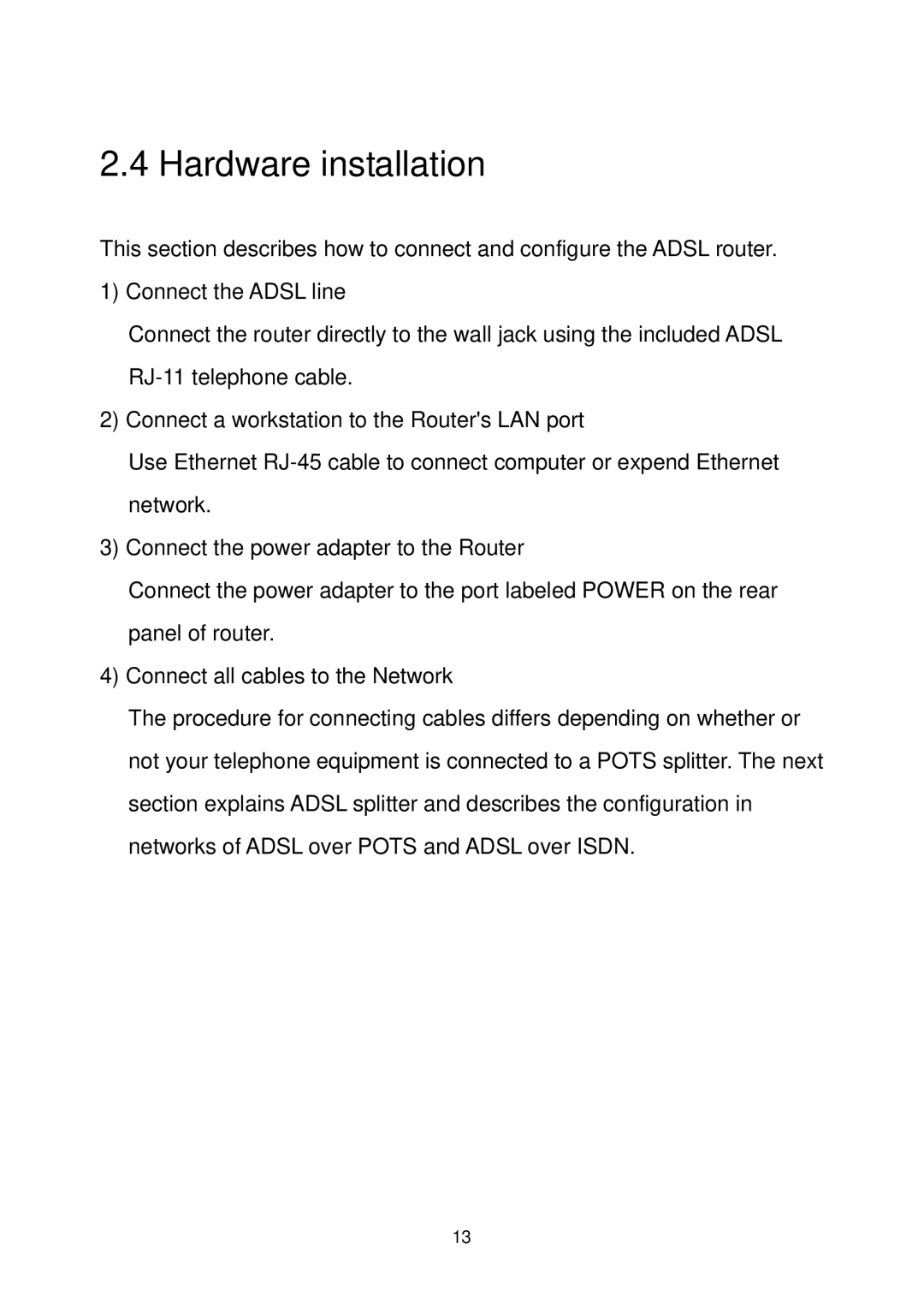 MicroNet Technology SP3367A user manual Hardware installation 