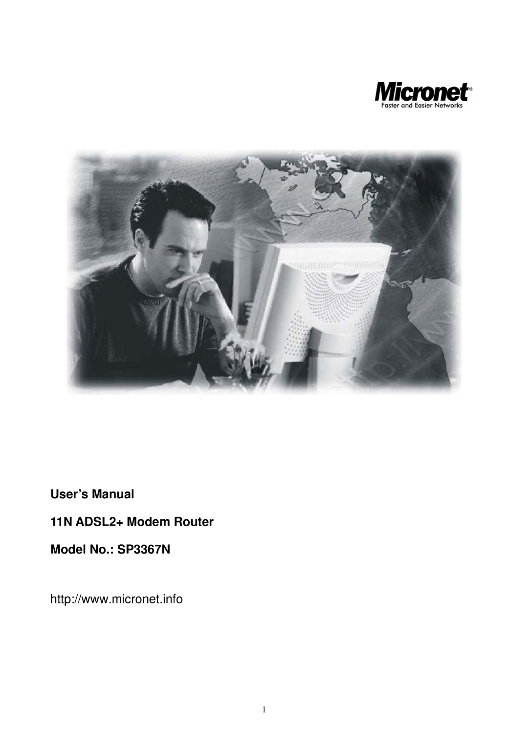 MicroNet Technology user manual User’s Manual 11N ADSL2+ Modem Router Model No. SP3367N 