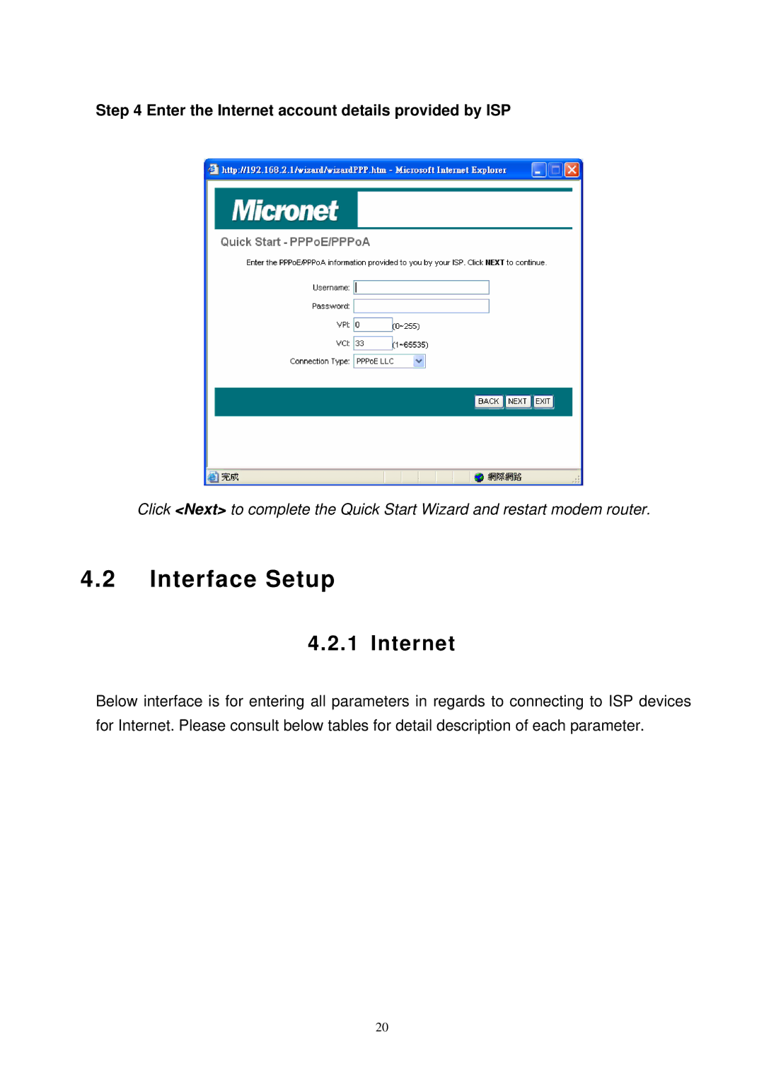 MicroNet Technology SP3367N user manual Interface Setup, Enter the Internet account details provided by ISP 