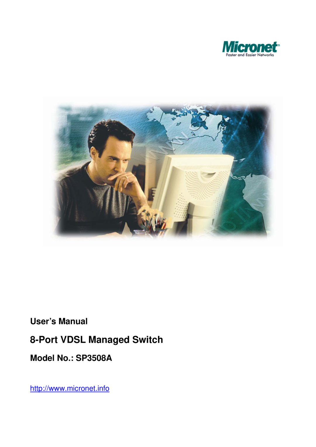 MicroNet Technology manual Port Vdsl Managed Switch, User’s Manual, Model No. SP3508A 