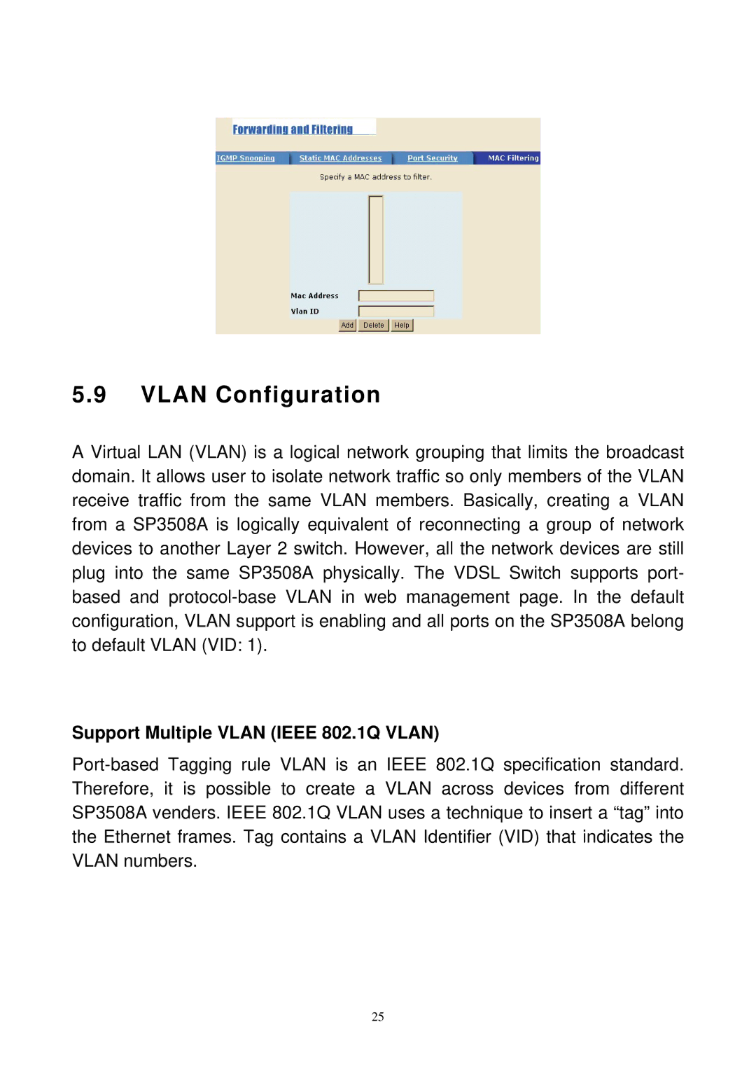 MicroNet Technology SP3508A manual Vlan Configuration, Support Multiple Vlan Ieee 802.1Q Vlan 