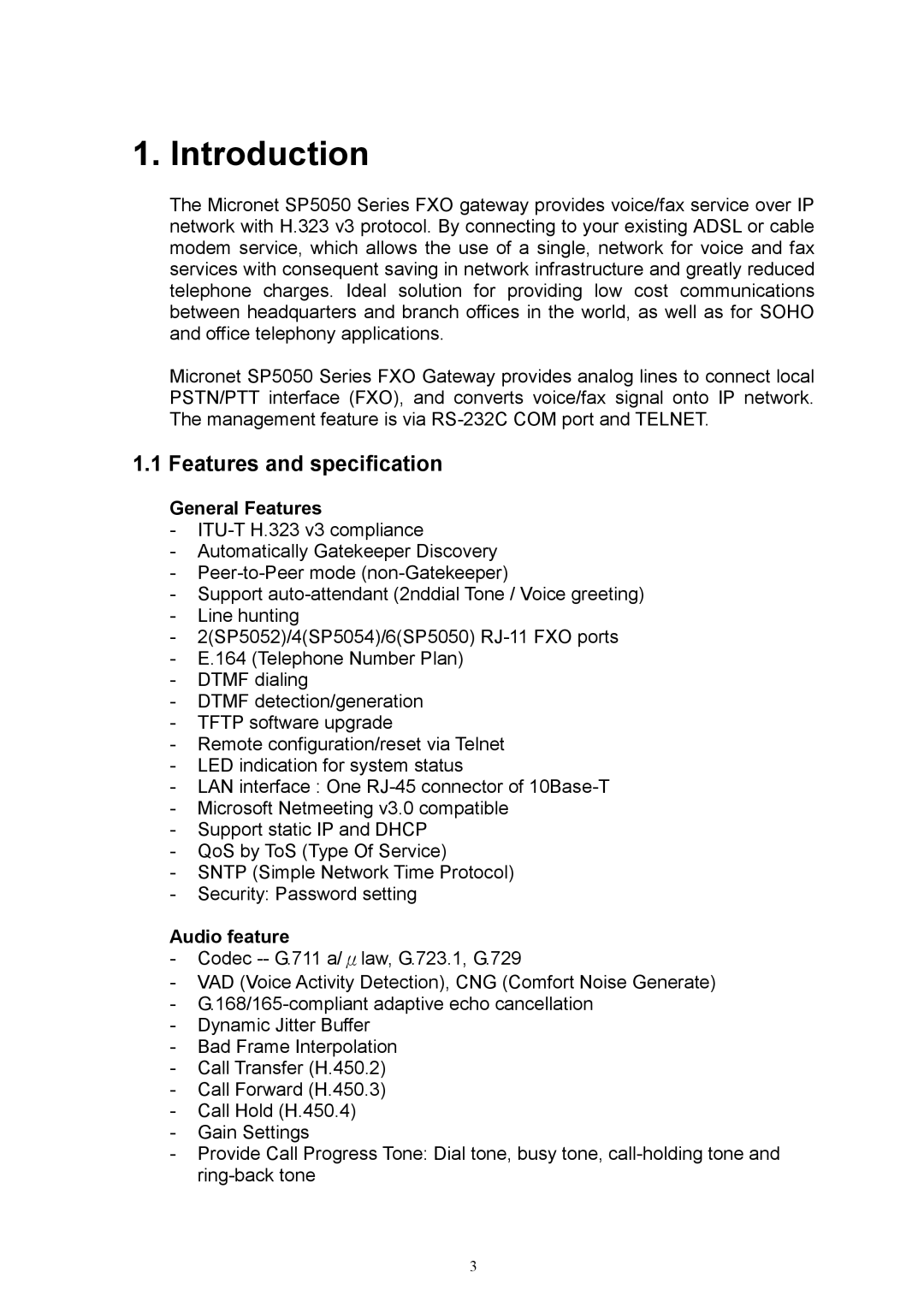 MicroNet Technology SP5050, SP5052, SP5054 Introduction, Features and specification, General Features, Audio feature 