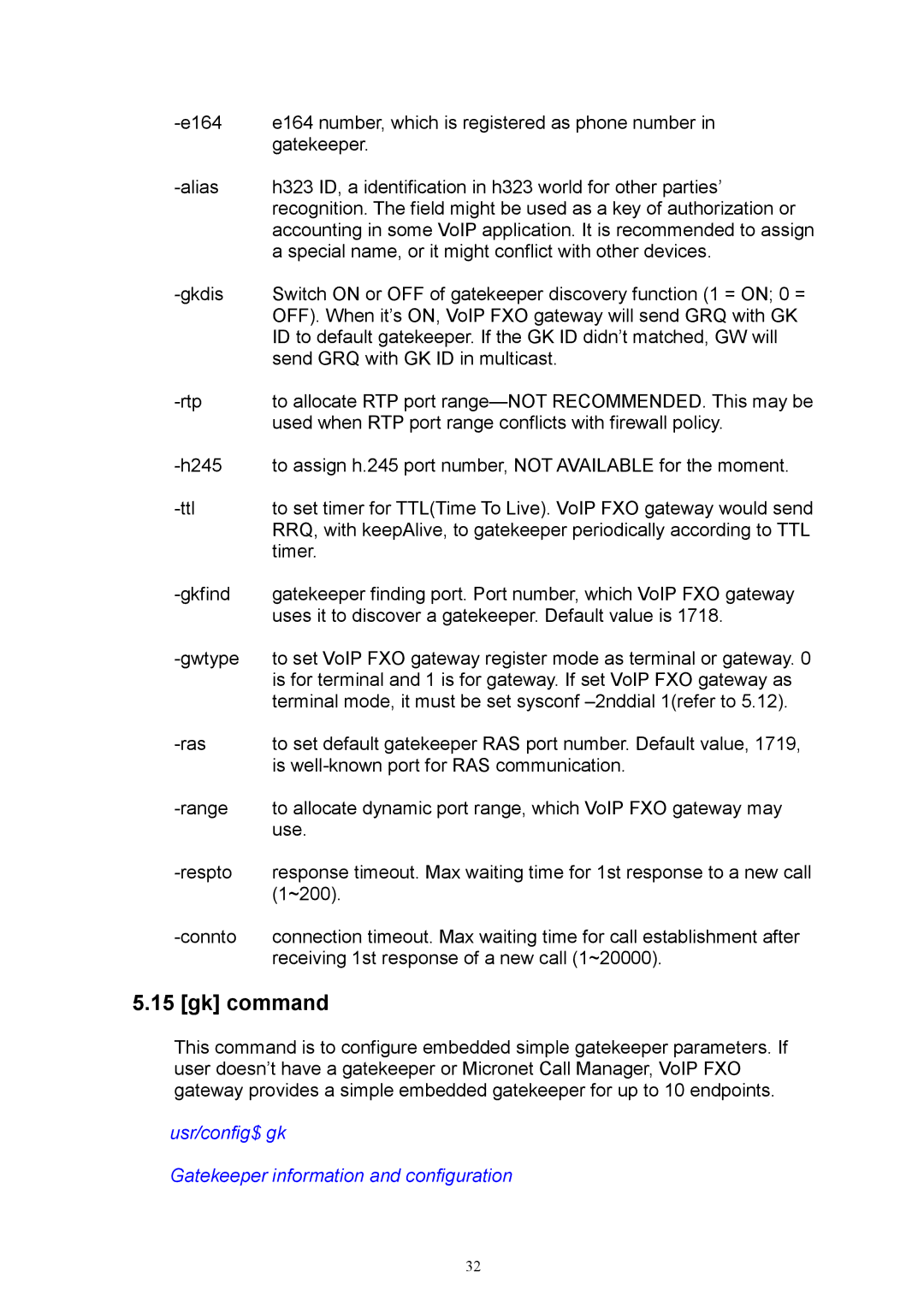 MicroNet Technology SP5054, SP5050, SP5052 user manual Gk command, Usr/config$ gk Gatekeeper information and configuration 