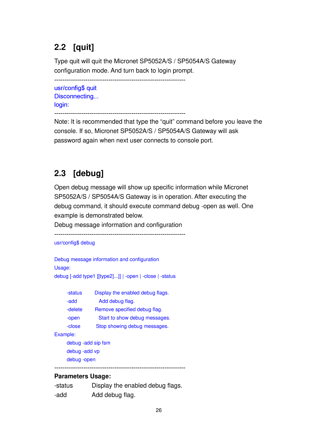 MicroNet Technology SP5054A/S, SP5052A/S user manual Quit, Debug, Parameters Usage 