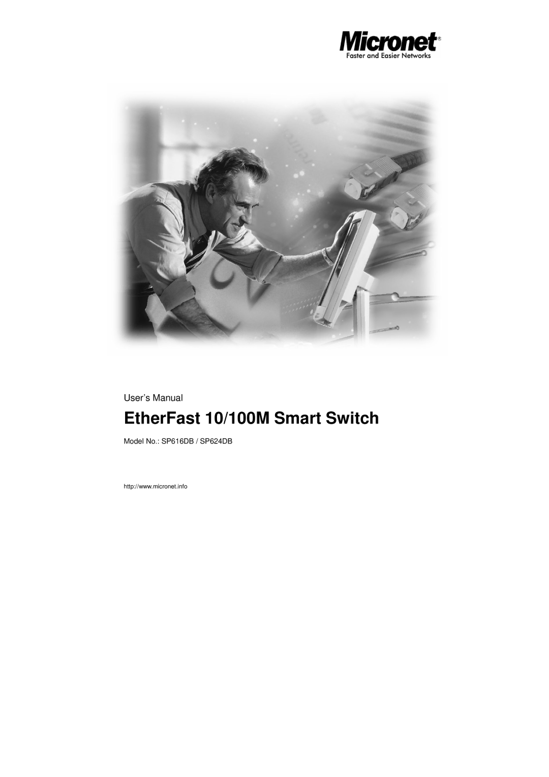 MicroNet Technology SP616DB, SP624DB user manual EtherFast 10/100M Smart Switch 