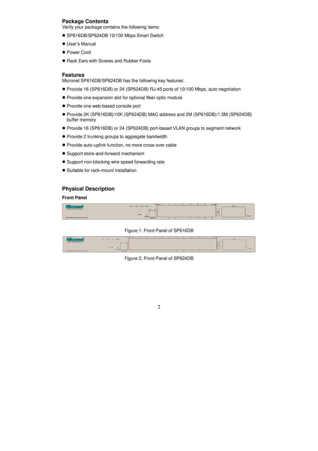 MicroNet Technology SP624DB, SP616DB user manual Package Contents, Features, Physical Description 