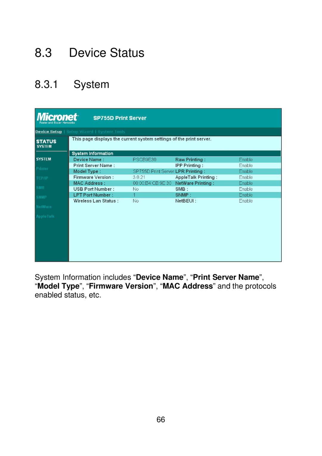 MicroNet Technology SP755D, SP756 user manual Device Status, System 