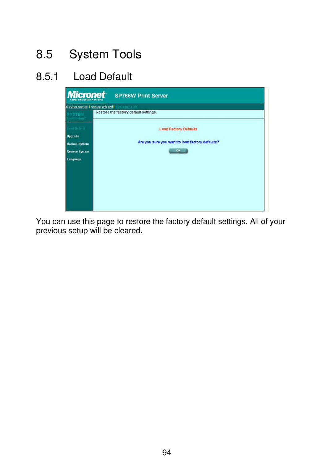 MicroNet Technology SP766W user manual System Tools, Load Default 