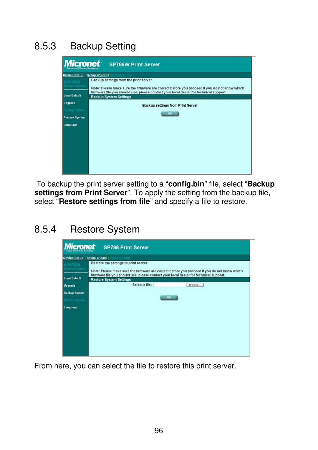 MicroNet Technology SP766W user manual Backup Setting, Restore System 