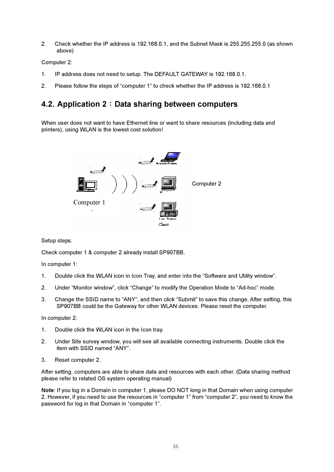 MicroNet Technology SP907BB user manual Application 2：Data sharing between computers 