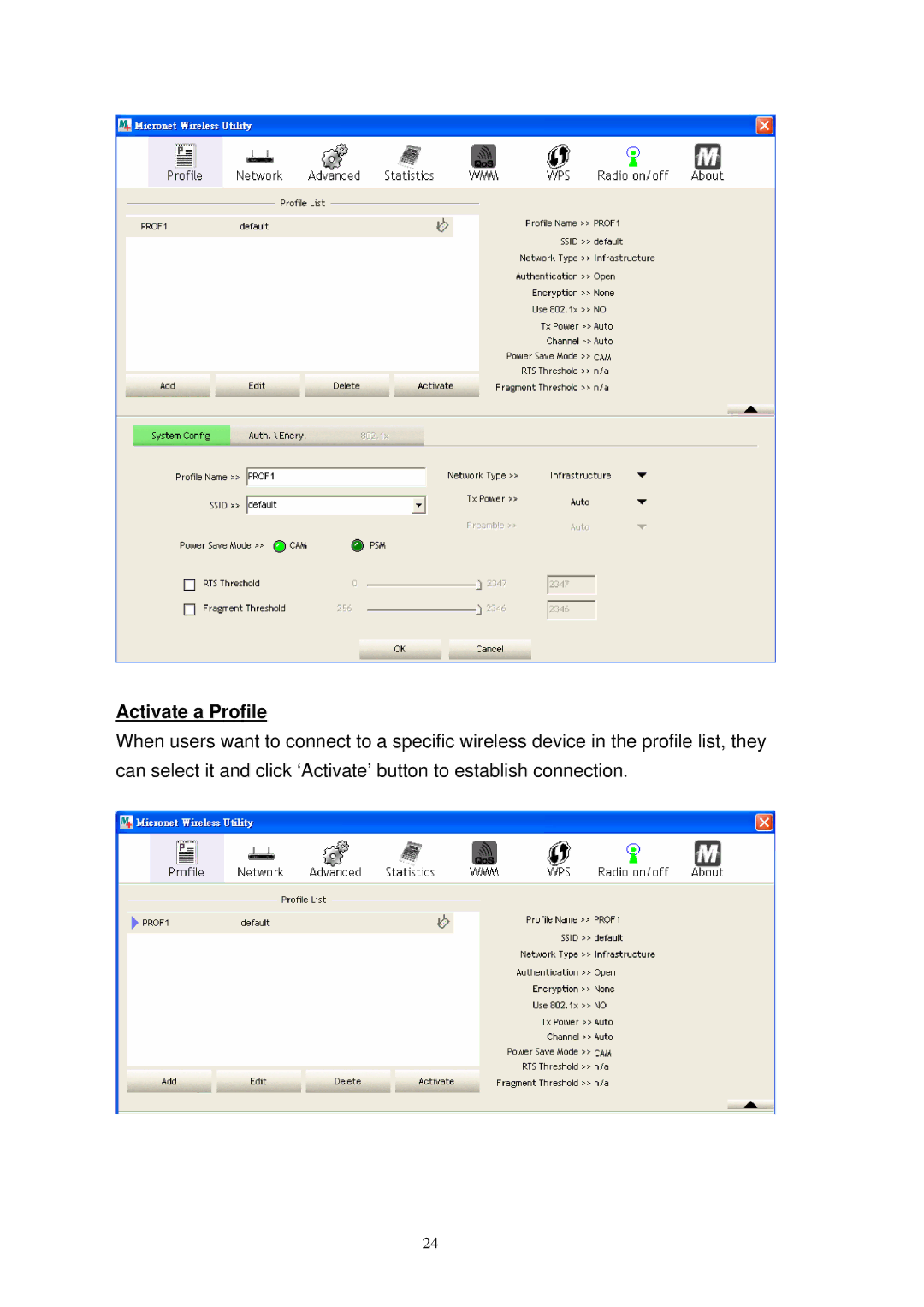 MicroNet Technology SP907NL user manual Activate a Profile 