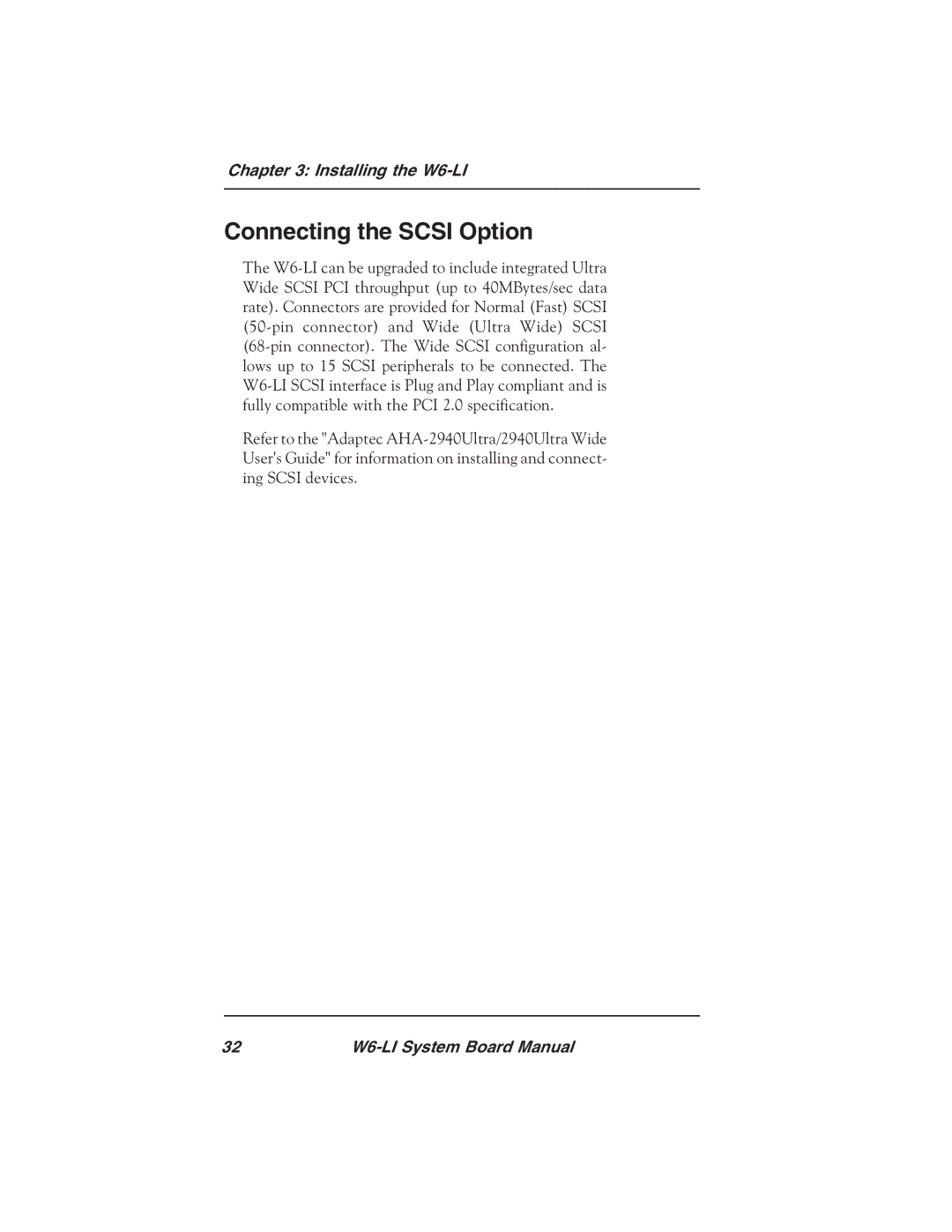 Micronics W6-LI manual Connecting the Scsi Option 