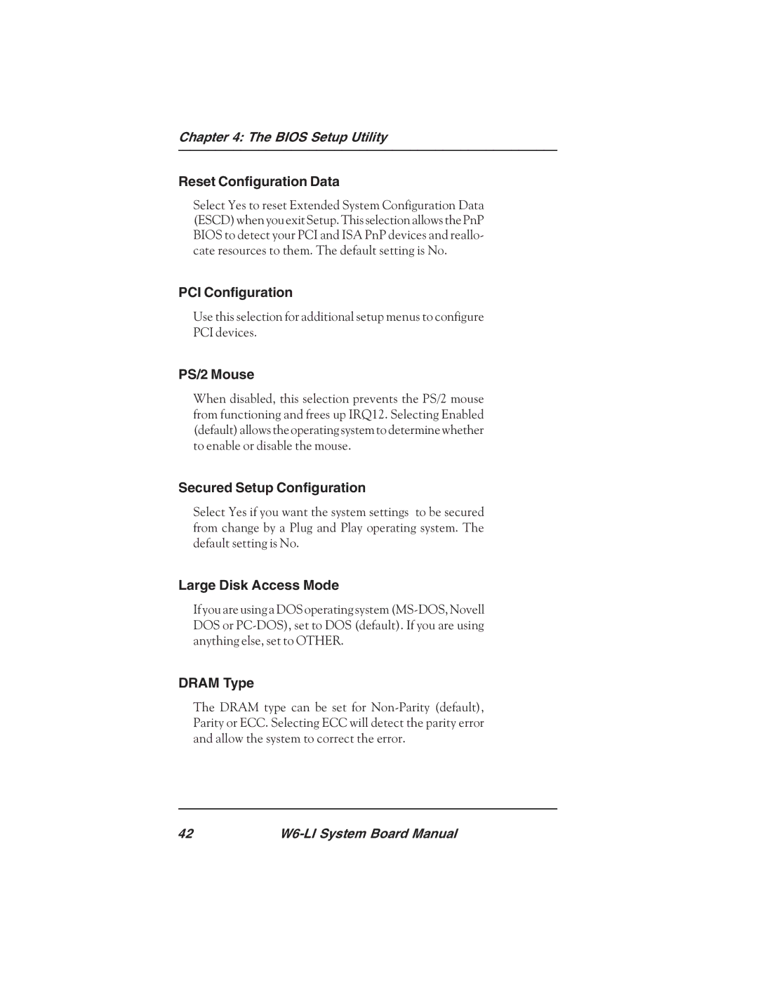 Micronics W6-LI manual Reset Configuration Data, PCI Configuration, PS/2 Mouse, Secured Setup Configuration, Dram Type 