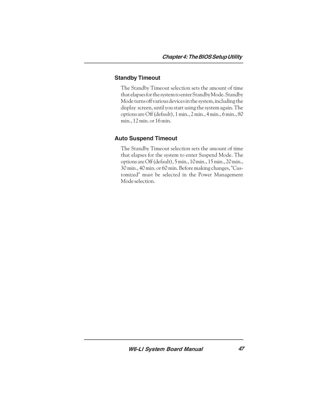 Micronics W6-LI manual Standby Timeout, Auto Suspend Timeout 