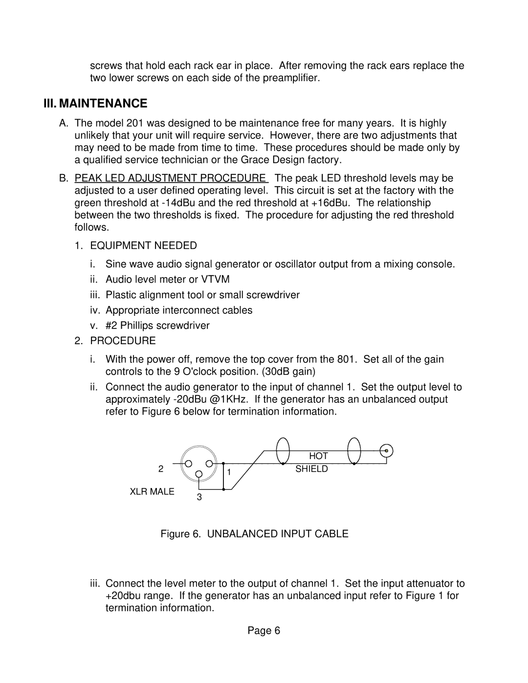 Microplane 201 owner manual III. Maintenance, Equipment Needed, Procedure 