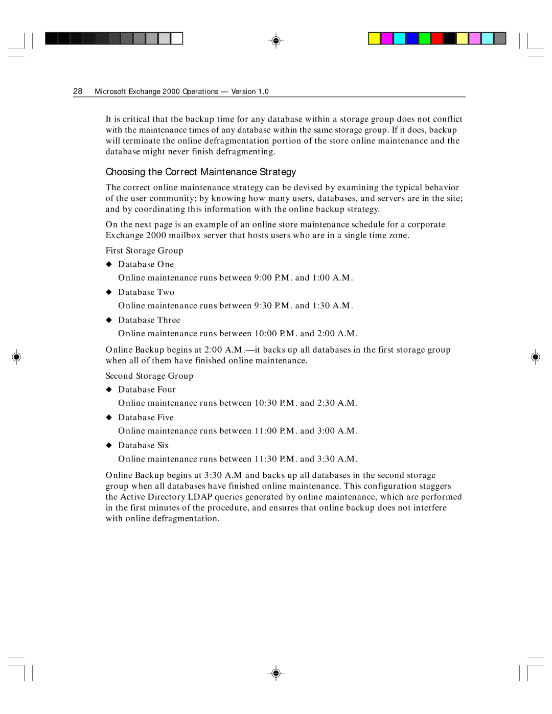 Microsoft 1 manual Choosing the Correct Maintenance Strategy, First Storage Group 