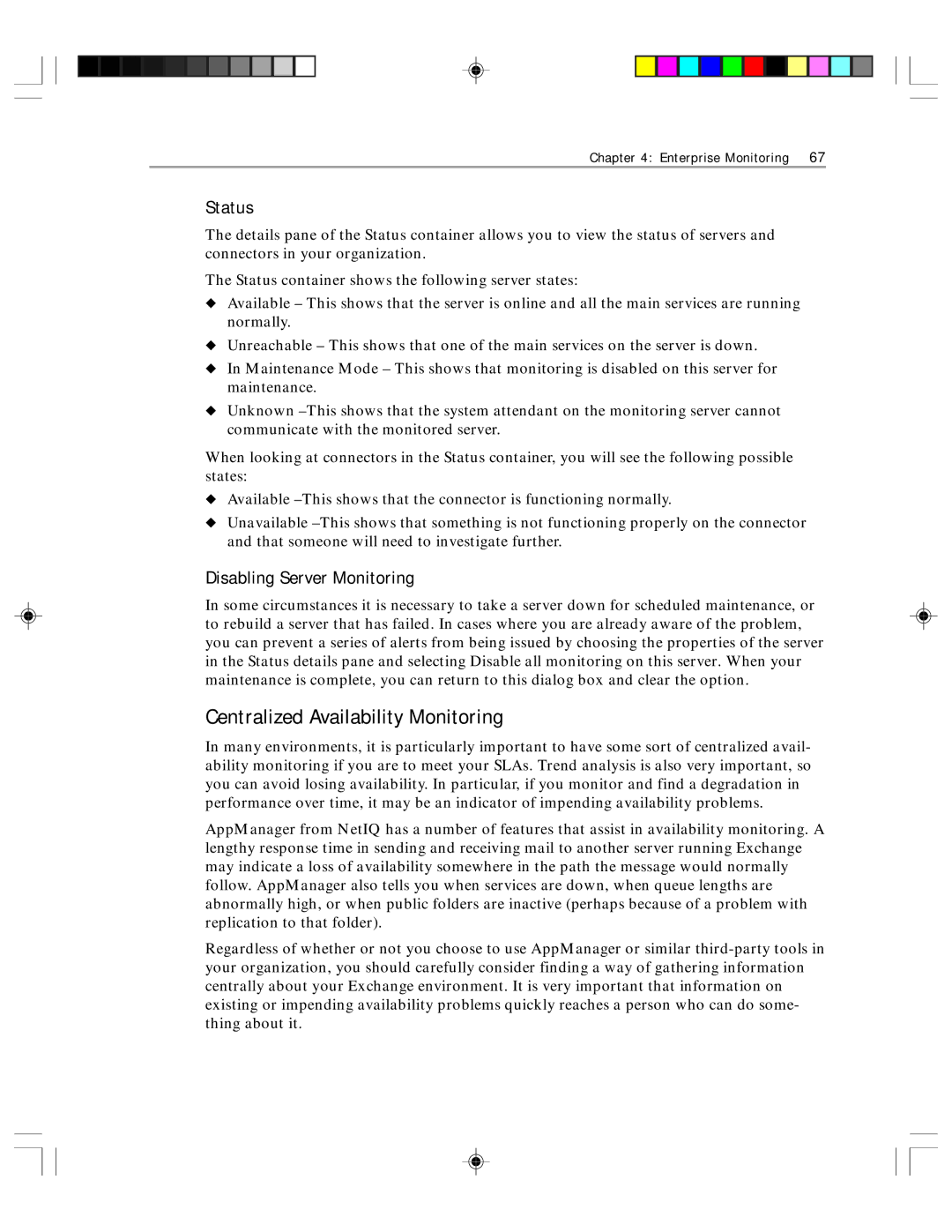 Microsoft 1 manual Centralized Availability Monitoring, Status, Disabling Server Monitoring 