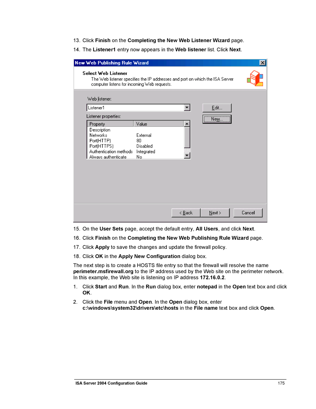 Microsoft 2004 manual Click Finish on the Completing the New Web Listener Wizard 