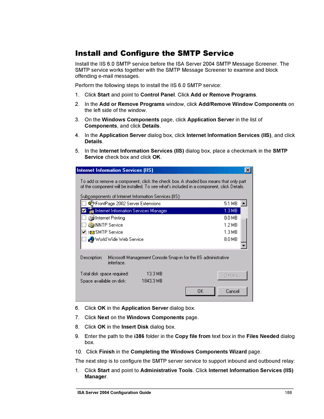 Microsoft 2004 manual Install and Configure the Smtp Service, Click Finish in the Completing the Windows Components Wizard 