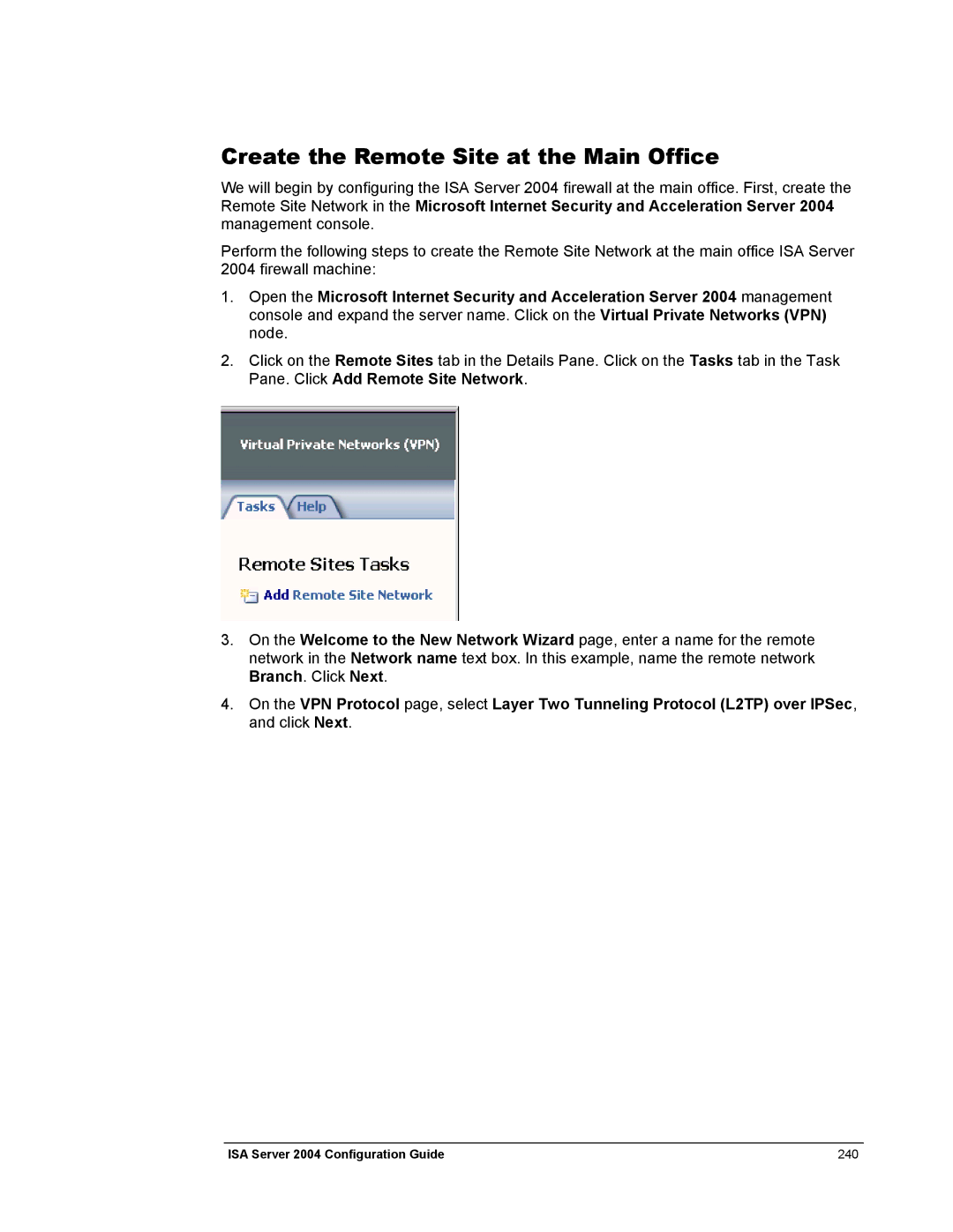 Microsoft 2004 manual Create the Remote Site at the Main Office 