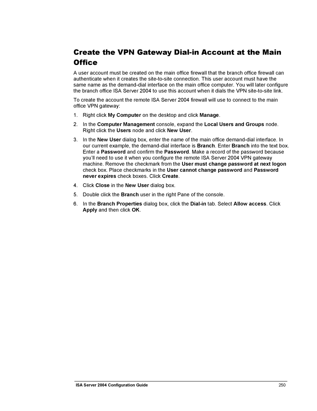 Microsoft 2004 manual Create the VPN Gateway Dial-in Account at the Main Office 