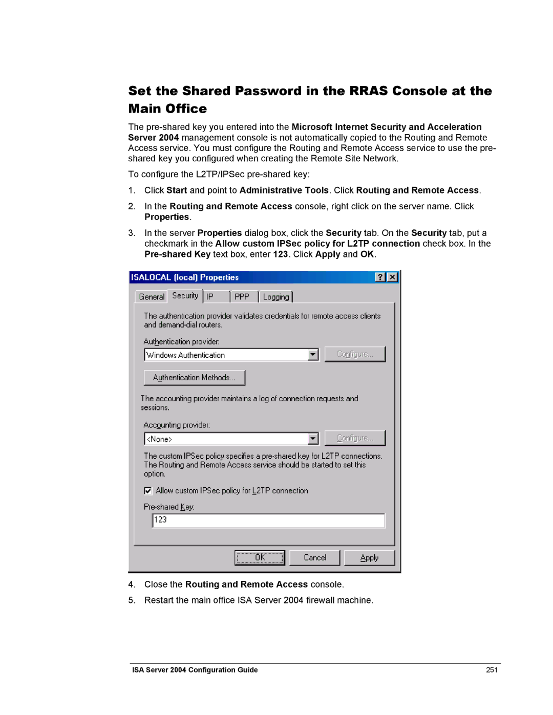 Microsoft 2004 manual Close the Routing and Remote Access console 