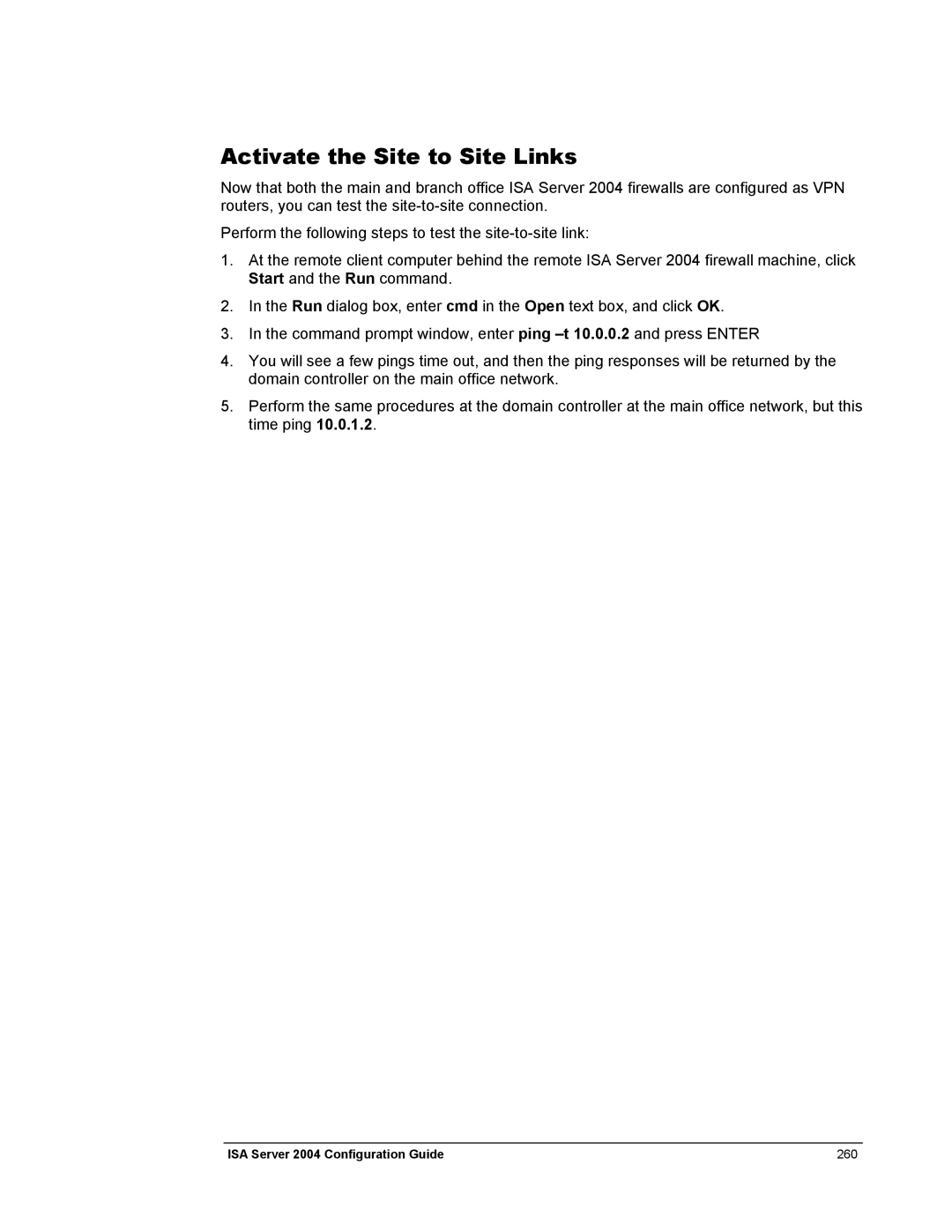 Microsoft 2004 manual Activate the Site to Site Links 