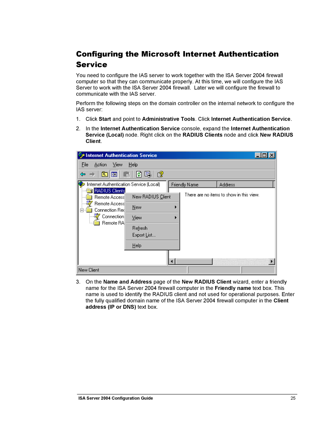 Microsoft 2004 manual Configuring the Microsoft Internet Authentication Service 